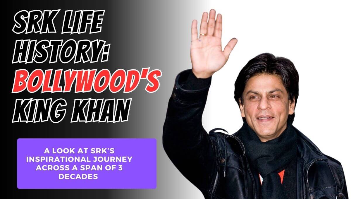 SRK Life History